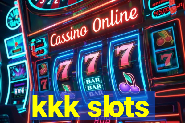 kkk slots